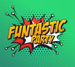 Funtastic Party