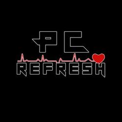 PC Refresh