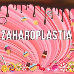 Zaharoplastia