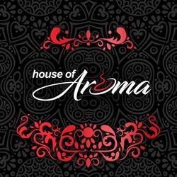 House of Aroma - Caffe & Restaurant