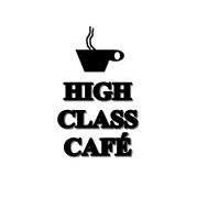 High Class Cafe