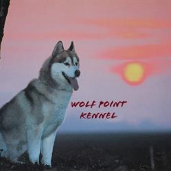 Wolf Point Kennel