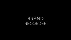 Brand Recorder
