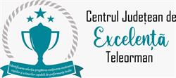 CENTRUL JUDEŢEAN DE EXCELENŢĂ TELEORMAN