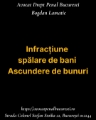 Infracțiune spălare de bani - Ascundere de bunuri