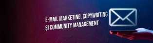 E-mail Marketing Copywriting și Community Management