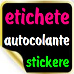 ETICHETE | AUTOCOLANTE | STICKERE