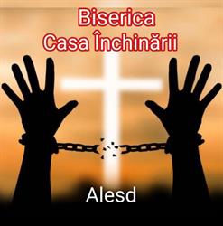 Biserica Casa Inchinarii