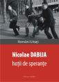 Hotii de sperante - Nicolae Dabija
