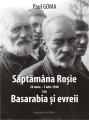 Saptamana rosie (28 iunie - 3 iulie 1940) sau Basarabia si evrei