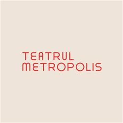 Teatrul Metropolis