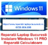 Reparatii laptop la domiciliu Instalare Windows Bucuresti