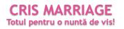 Cris Marriage - Totul pentru o nunta de vis