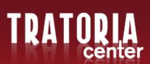TRATORIA Center