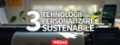 3 tehnologii de personalizare sustenabile